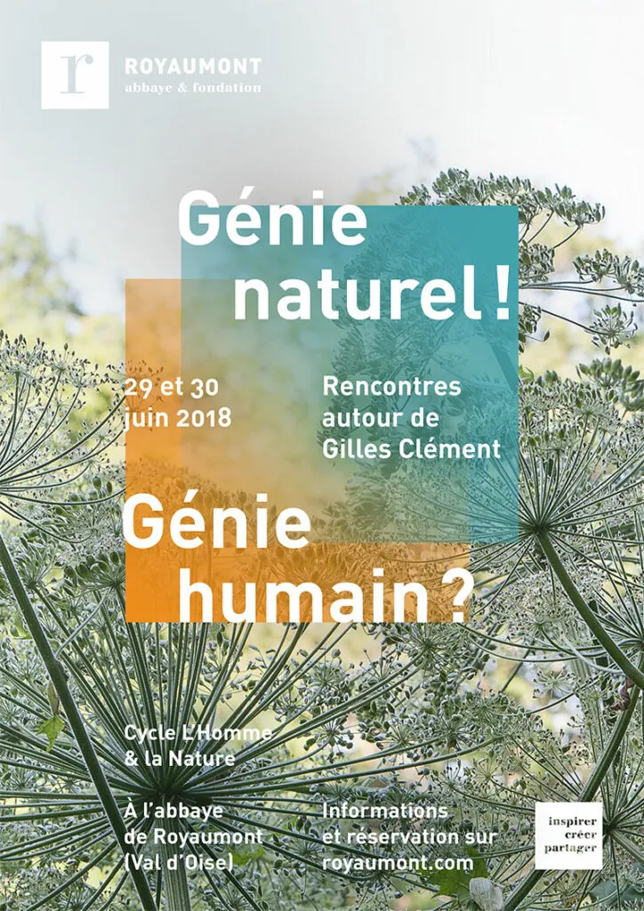 Génie naturel ! Génie humain ? Rencontres autour de Gilles Clément